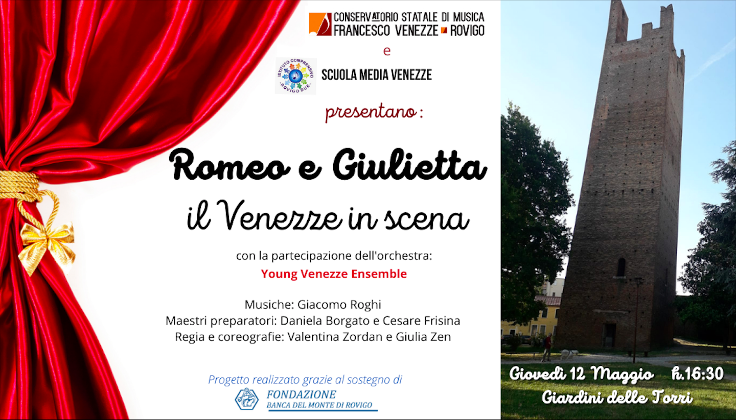 Romeo e Giulietta: il Venezze in scena. Giovedì 12 maggio (ore 16.30), Giardini delle Torri. foto 