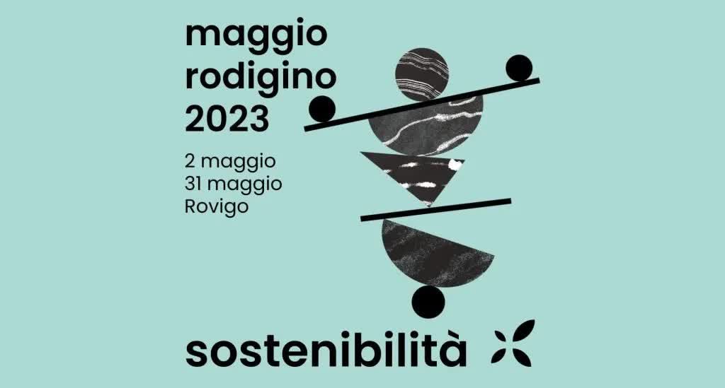 Maggio Rodigino 2023. 2- 31 maggio, Rovigo. foto 