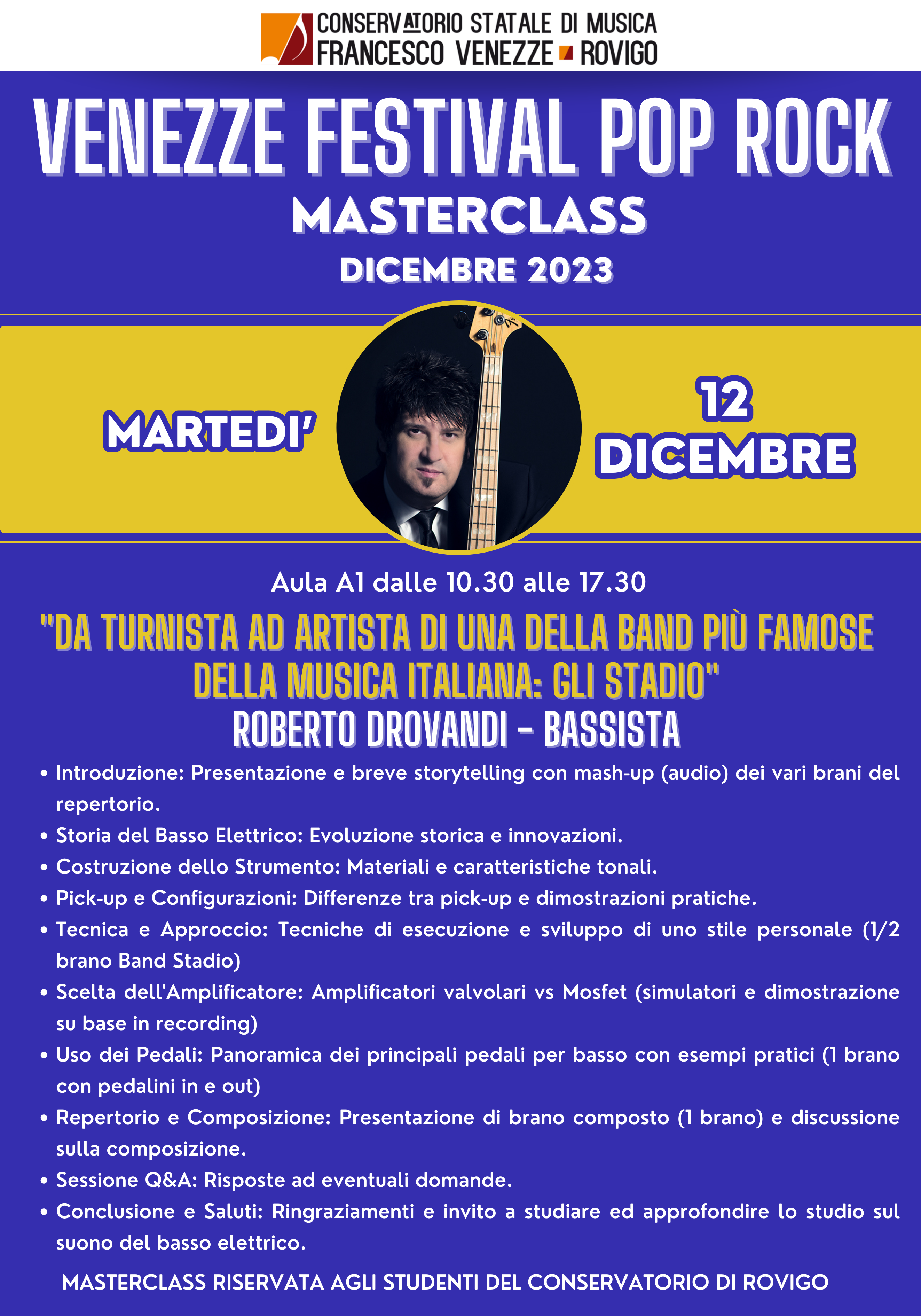 Venezze Festival Pop Rock. Masterclass, Martedì 12 dicembre (10.30 - 17.30); Aula A1 (succursale). foto 